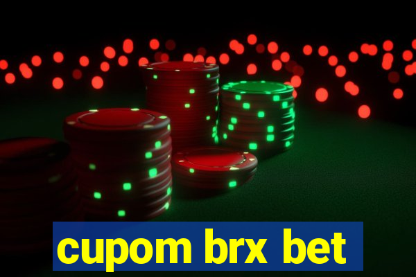 cupom brx bet